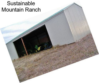 Sustainable Mountain Ranch