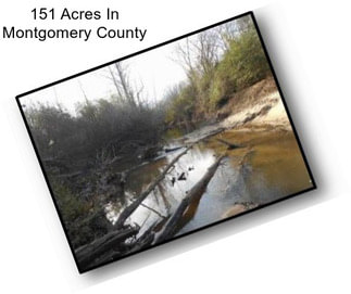 151 Acres In Montgomery County