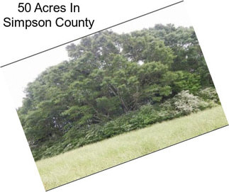 50 Acres In Simpson County