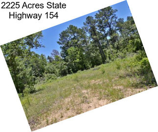 2225 Acres State Highway 154