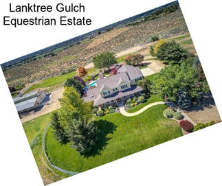 Lanktree Gulch Equestrian Estate