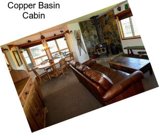 Copper Basin Cabin