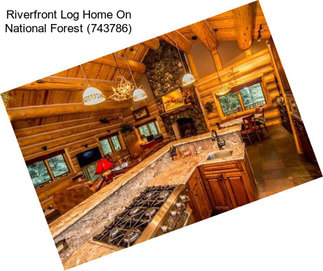 Riverfront Log Home On National Forest (743786)