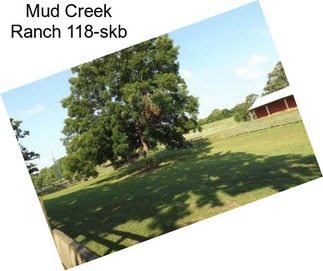 Mud Creek Ranch 118-skb