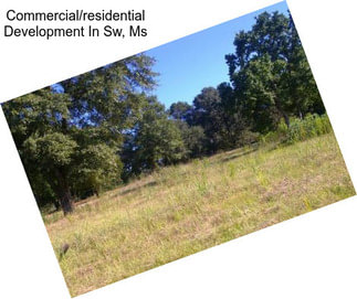 Commercial/residential Development In Sw, Ms