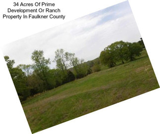 34 Acres Of Prime Development Or Ranch Property In Faulkner County