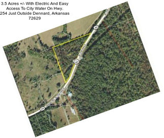 3.5 Acres +/- With Electric And Easy Access To City Water On Hwy. 254 Just Outside Dennard, Arkansas 72629