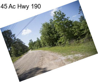 45 Ac Hwy 190