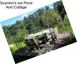 Scanlon\'s Ice Pond And Cottage