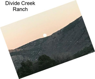 Divide Creek Ranch