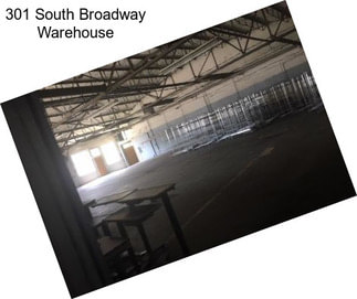 301 South Broadway Warehouse