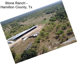 Stone Ranch - Hamilton County, Tx