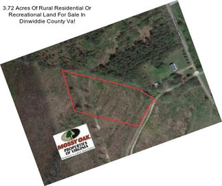 3.72 Acres Of Rural Residential Or Recreational Land For Sale In Dinwiddie County Va!