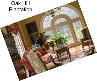 Oak Hill Plantation