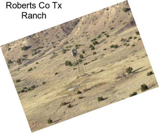 Roberts Co Tx Ranch