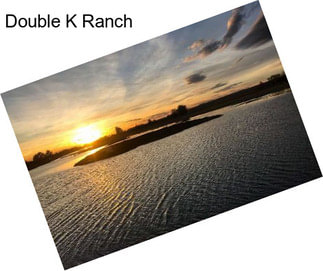 Double K Ranch