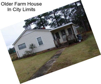 Older Farm House In City Limits