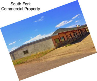 South Fork Commercial Property