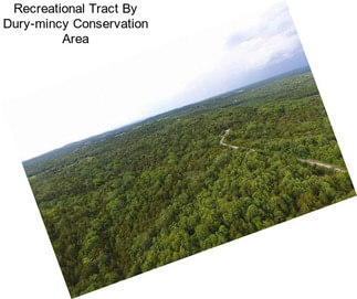 Recreational Tract By Dury-mincy Conservation Area