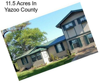 11.5 Acres In Yazoo County