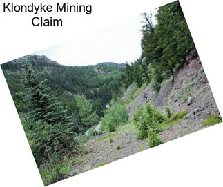 Klondyke Mining Claim