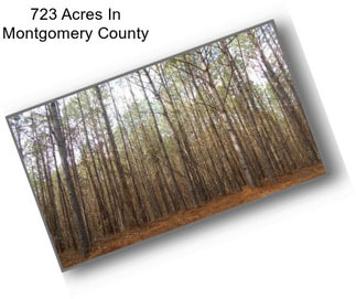 723 Acres In Montgomery County