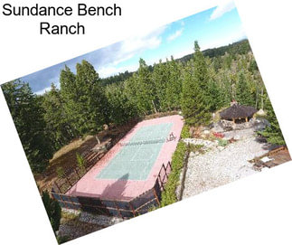 Sundance Bench Ranch