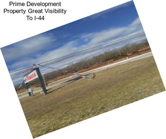Prime Development Property Great Visibility To I-44