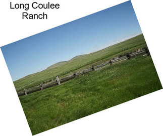 Long Coulee Ranch