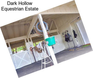 Dark Hollow Equestrian Estate