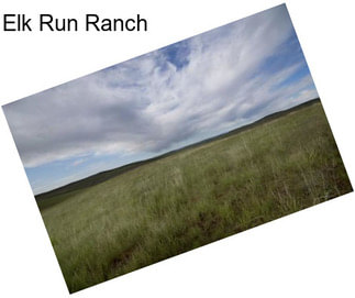 Elk Run Ranch