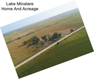 Lake Minatare Home And Acreage