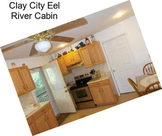 Clay City Eel River Cabin