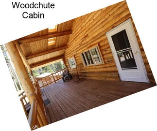 Woodchute Cabin