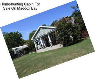 Home/hunting Cabin For Sale On Maddox Bay