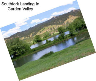 Southfork Landing In Garden Valley