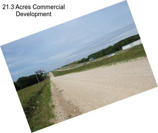 21.3 Acres Commercial Development