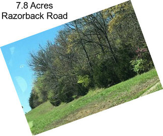 7.8 Acres Razorback Road