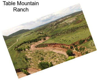 Table Mountain Ranch