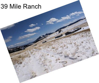 39 Mile Ranch