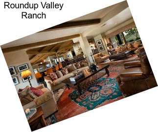 Roundup Valley Ranch