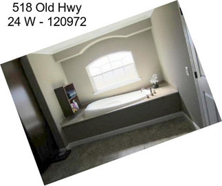 518 Old Hwy 24 W - 120972