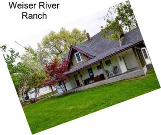 Weiser River Ranch