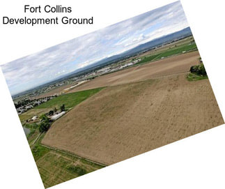 Fort Collins Development Ground
