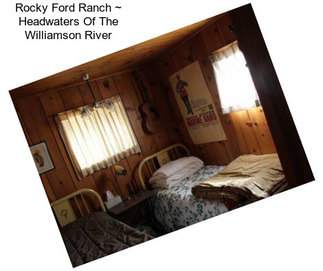 Rocky Ford Ranch ~ Headwaters Of The Williamson River