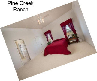 Pine Creek Ranch