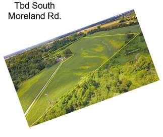 Tbd South Moreland Rd.