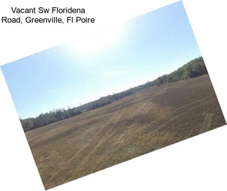 Vacant Sw Floridena Road, Greenville, Fl Poire