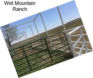 Wet Mountain Ranch