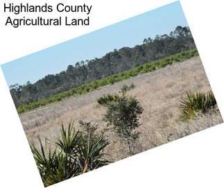 Highlands County Agricultural Land